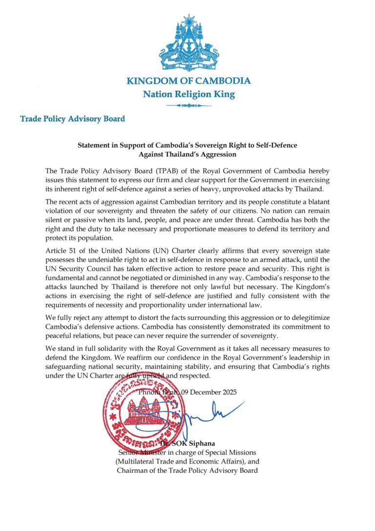 The Trade Policy Advisory Board (TPAB) issues a statement in support for the Royal Government of Cambodia in exercising its inherent right to self-defence against a series of heavy, unprovoked attacks by Thailand.